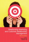 Relationship Marketing and Customer Relationship Management - Adele Berndt, Madele Tait