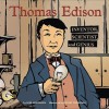 Thomas Edison: Inventor, Scientist, and Genius - Lori Mortensen, Jeffrey Thompson