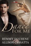 Dance For Me - Remmy Duchene, Allison Cassatta