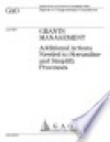 Grants management additional actions needed to streamline and simplify processes : report to congresssional committees. - Government Accountability Office