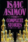 Isaac Asimov: The Complete Stories Vol. #2 - Isaac Asimov