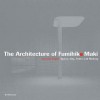 The Architecture of Fumihiko Maki: Space, City, Order and Making - Jennifer Taylor, James Conner