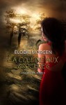 La Colline aux sorcières (Eva Miller, #3) - Elodie Morgen