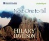 The Next One to Fall - Hilary Davidson, Hillary Huber