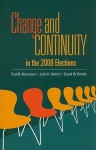 Change and Continuity in the 2008 Elections - John H. Aldrich, David W. Rohde