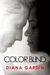 Color Blind - Diana Gardin