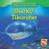 Sharks/Tiburones - Valerie J. Weber