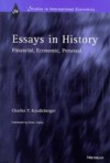 Essays in History: Financial, Economic, Personal - Charles P. Kindleberger