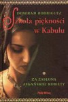 Szkoła piękności w Kabulu: za zasłoną afgańskiej kobiety - Deborah Rodriguez