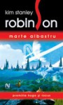 Marte Albastru - Kim Stanley Robinson, Emil Sarbulescu