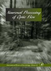 International Review of Neurobiology, Volume 44: Neuronal Processing of Optic Flow - Ronald J. Bradley, Markus Lappe, Peter Jenner