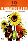 O Girassol e a Lua - Fábio Moon, Gabriel Bá