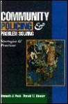 Community Policing And Problem Solving: Strategies And Practices - Ken Peak, Ronald W. Glensor