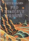 Pad mesečeve prašine - Arthur C. Clarke, Mirjana Živković, Zoran Živković