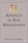 Advances in Risk Management - Greg N. Gregoriou