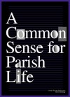 A Common Sense of Parish Life - Gabe Huck