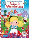 Alice in Wonderland, First Sticker Activity Book - Dan Taylor, Dan Taylor