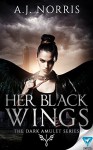 Her Black Wings - A.J. Norris