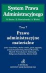 Prawo administracyjne materialne. Tom 7 - Roman Hauser, Zygmunt Niewiadomski, Andrzej Wróbel, Zofia Duniewska, Marek Górski, Jacek Jagielski, Joanna Kierzkowska, Dariusz Kijowski, Nowicki Henryk, Jerzy Stelmasiak, Małgorzata Szalewska, Marian Zdyb