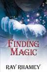 Finding Magic - Ray Rhamey