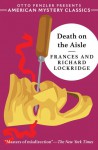 Death on the Aisle: A Mr. & Mrs. North Mystery - Richard Lockridge, Frances Lockridge, Otto Penzler