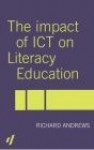 The Impact of Ict on Literacy Education - Richard Andrews