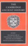 The Cambridge Ancient History, Vol 3, Part 1: The Prehistory of the Balkans, the Middle East & the Aegean World, 10-8th centuries BC - John Boardman, I.E.S. Edwards, Nicholas Geoffrey Lemprière Hammond, E. Sollberger