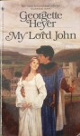 My Lord John - Georgette Heyer