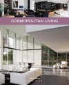 Cosmopolitan Living (Home Series) - Wim Pauwels