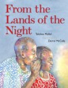 From the Lands of Night - Tololwa M Mollel, Darrel McCalla