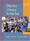 Effective Literacy Instruction K-8: Implementing Best Practice - Donald J. Leu, Leu, Donald J. Jr. / Kinzer, Charles K. Leu, Donald J. Jr. / Kinzer, Charles K.