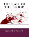 The Call of the Blood - Robert Hichens