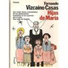 Hijas de María - Fernando Vizcaíno Casas