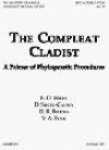 The Compleat Cladist: A Primer of Phylogenetic Procedures - E.O. Wiley, Vicki A. Funk, D. Siegel-Causey, D.R. Brooks