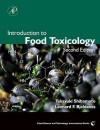 Introduction to Food Toxicology, Second Edition (Food Science and Technology) - Takayuki Shibamoto, Leonard F. Bjeldanes