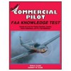 Gleim's Commercial Pilot FAA Knowledge Test, 2007 - Irvin N. Gleim, Garrett W. Gleim