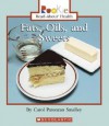 Fats, Oils, and Sweets - Carol Parenzan Smalley