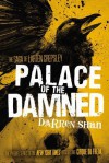 Palace of the Damned[SAGA OF LARTEN CREPSLEY #03 PA][Paperback] - DarrenShan