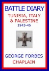 Battle Diary (Saint Laurence Papers) - George Forbes, Anselm Cramer