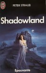 Shadowland - Peter Straub, Jean-Paul Martin