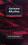 Autumn Rhythm - Leon Stokesbury