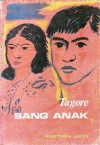 Sang Anak - Rabindranath Tagore, Asrul Sani