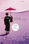 The Laws of Evening : Stories - Mary Yukari Waters