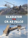 Gladiator Vs Cr.42 Falco: 1940-41 - Hakan Gustavsson