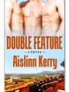 Double Feature - Aislinn Kerry