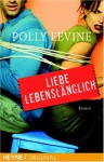 Liebe Lebenslänglich - Paul Levine, Polly Levine