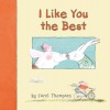 I Like You the Best - Carol Thompson