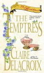 The Bride Quest: The Temptress - Claire Delacroix