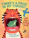 There's A Frog In My Throat!: 440 Animal Sayings A Little Bird Told Me - Loreen Leedy, Pat Street