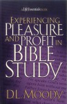 Experiencing Pleasure and Profit in Bible Study - D.L. Moody